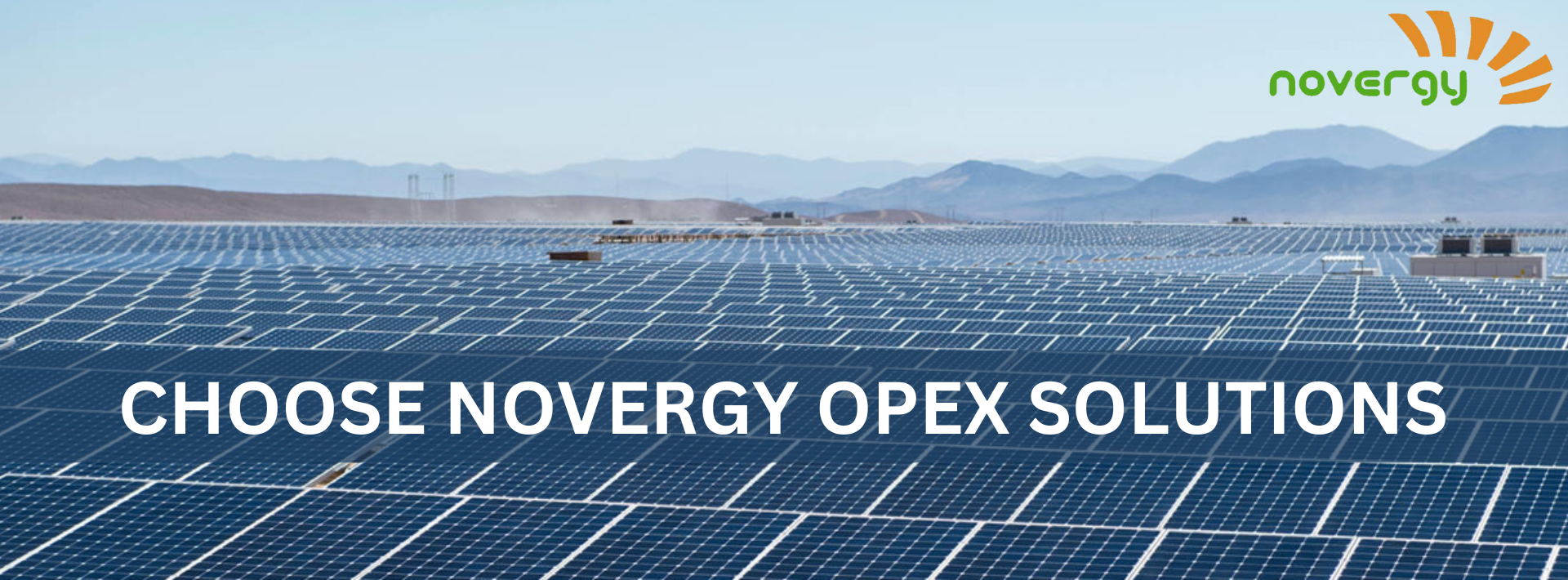 CHOOSE NOVERGY OPEX SOLUTIONS