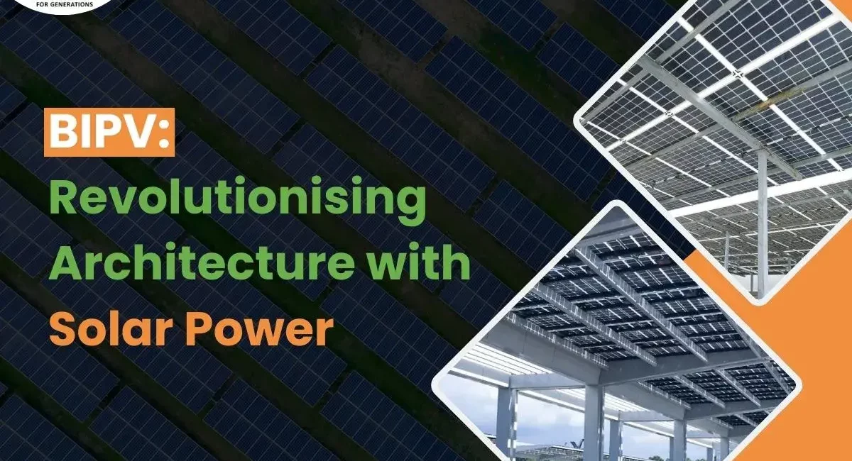 BIPV: Revolutionising Architecture with Solar Power
