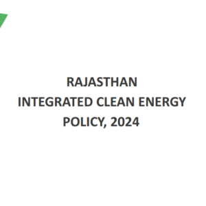 Rajasthan Integrated Clean Energy Policy 2024