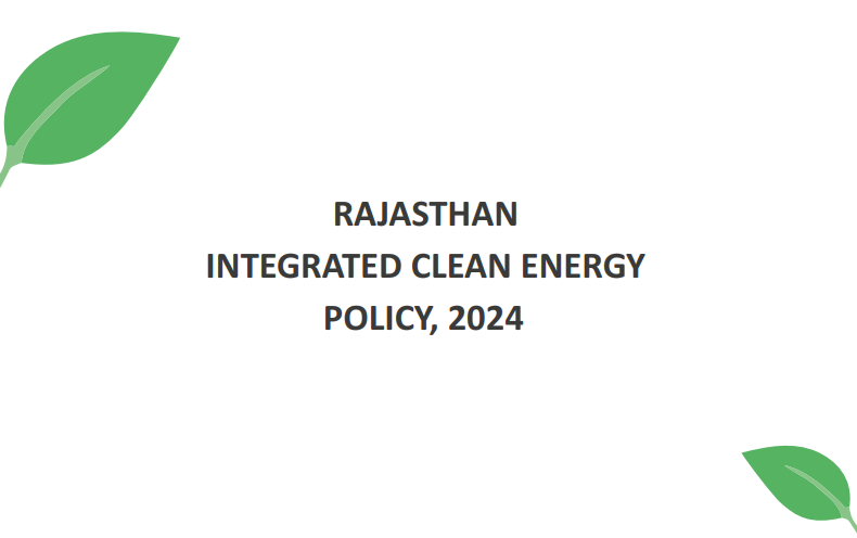 Rajasthan Integrated Clean Energy Policy 2024